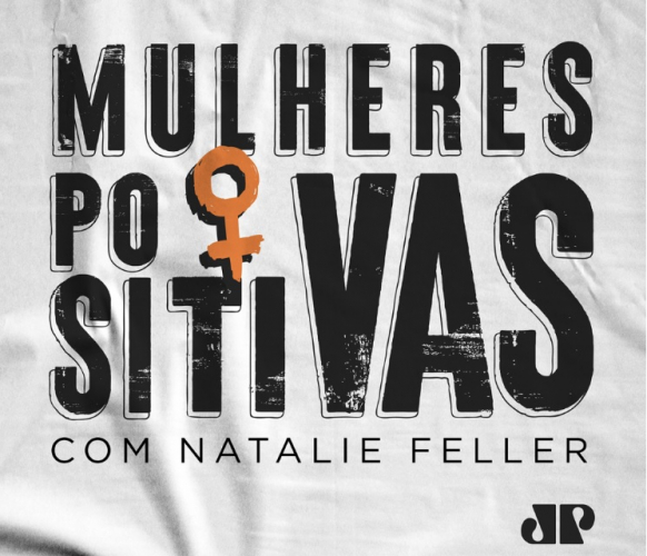 Grupo Jovem Pan amplia seu ecosystema de podcast com o lançamento de ‘Mulheres Positivas’