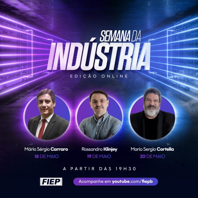 FIEP realizará Semana da Indústria com participação de Mario Sergio Cortella, Sérgio Carraro e Rossandro Klinjey