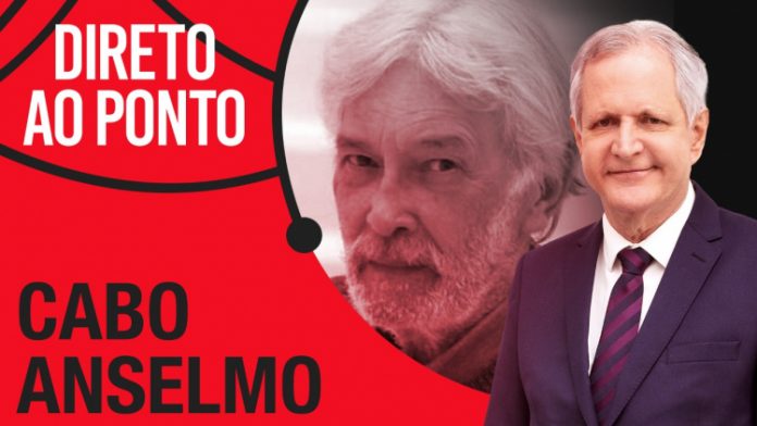 Ao vivo: Cabo Anselmo é o entrevistado do ‘Direto ao Ponto’ desta segunda-feira