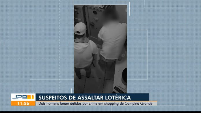 Dois homens são presos suspeitos de assalto à lotérica de shopping, em Campina Grande