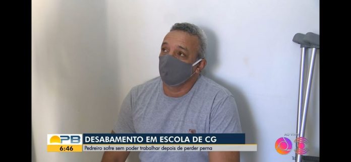 Pedreiro que teve perna amputada após desabamento em obra de escola em Campina Grande reclama de falta de assistência